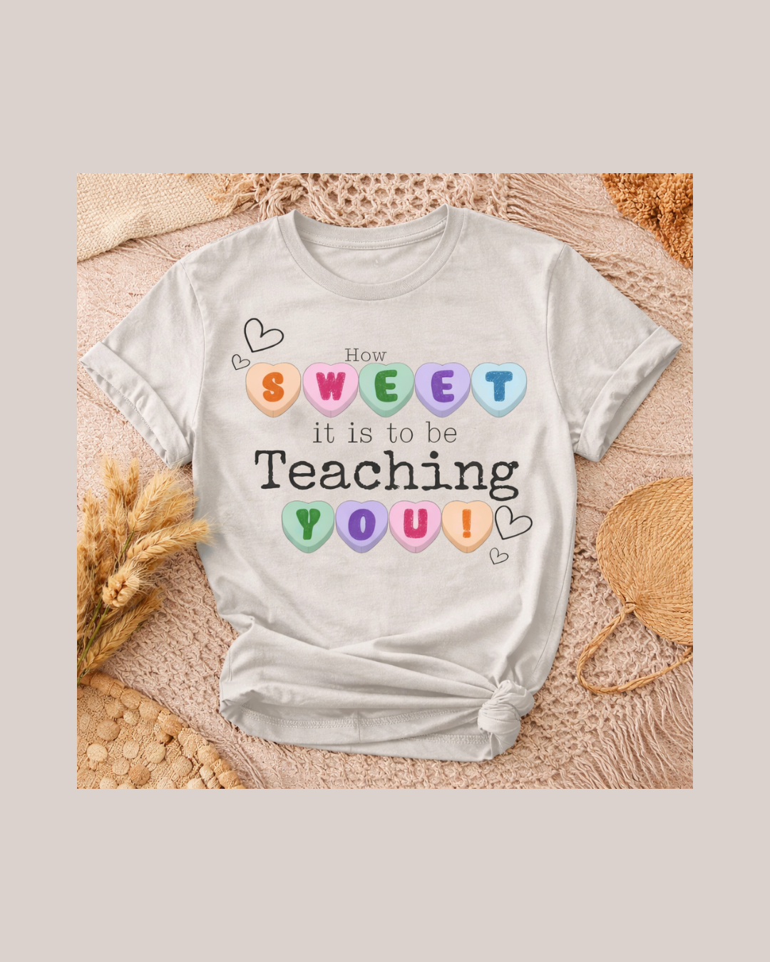 How Sweet It Is to Be Teaching You!
